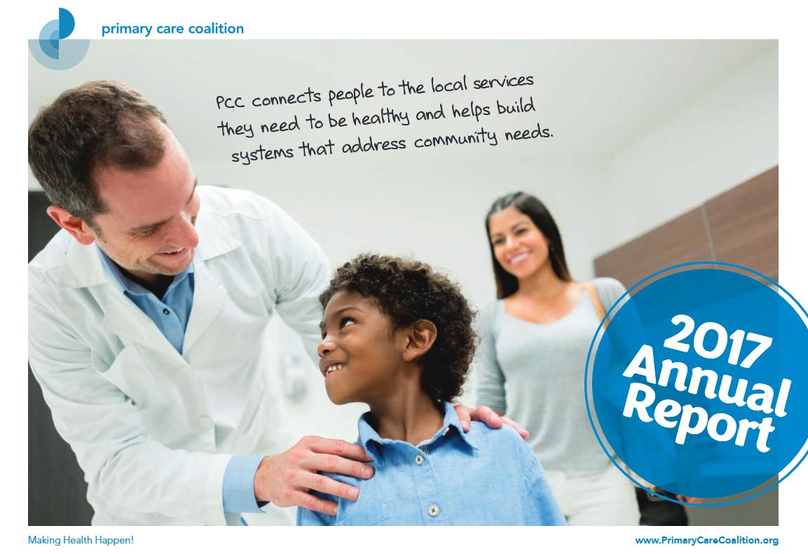 2017 Annual Report Cover showing pediatrician talking to child. Mother in background. "PCC connects people to the local services they need to be healthy and helps build systems that address community needs.